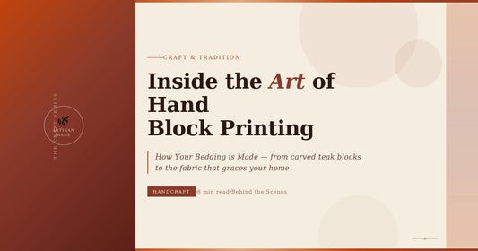 Inside the Art of Hand Block Printing: How Your Bedding is Made